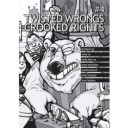 Twisted Wrongs, Crooked Rights 4 ZINE