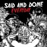 Said And Done - Everyday LP