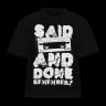 Said And Done - "Remember?" design - black SHIRT 
