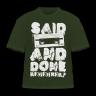 Said And Done - "Remember?" design - bottle green SHIRT 