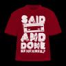 Said And Done - "Remember?" design - brick red SHIRT 
