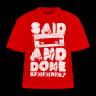Said And Done - "Remember?" design - red SHIRT 