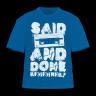 Said And Done - "Remember?" design - royal blue SHIRT 