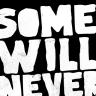 Some Will Never Know issue 1